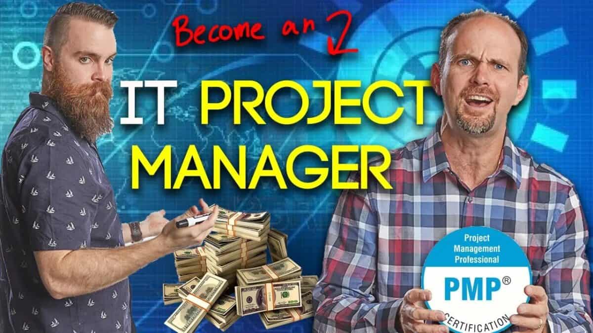 information technology project management major become an it project manager make a ton of money feat jeremy cioara pmp certification