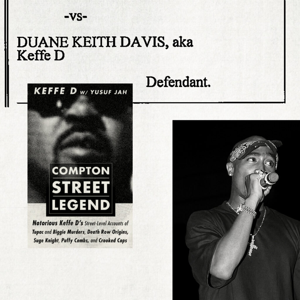 Duane Davis Retracts Memoir Claims Amid Tupac Shakur Murder Trial